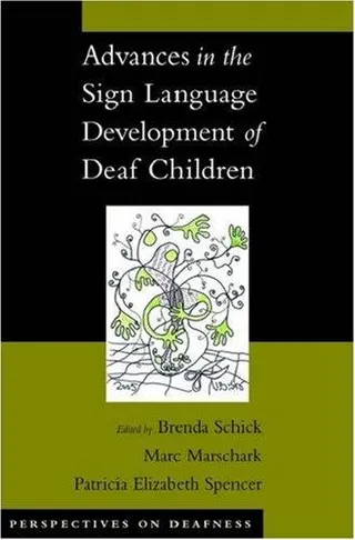 Cover of Advances in the Sign Language Development of Deaf Children (Perspectives on Deafness)