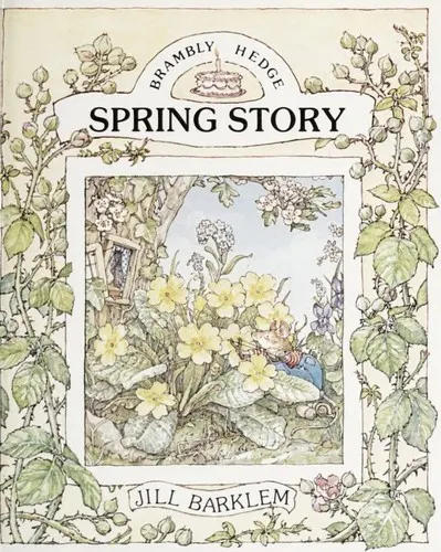 Cover of Spring Story (Brambly Hedge)