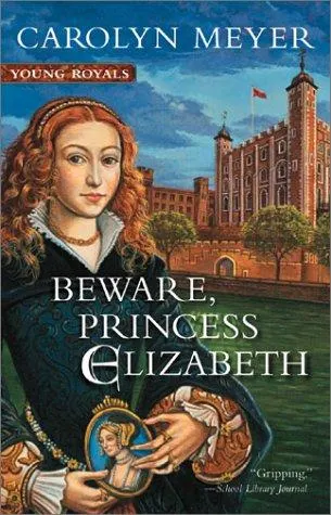 Cover of Beware, Princess Elizabeth