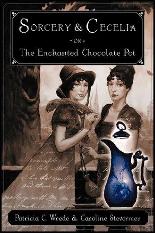 Cover of Sorcery & Cecelia
