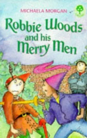Cover of Robbie Woods and His Merry Men (Treetops S.)