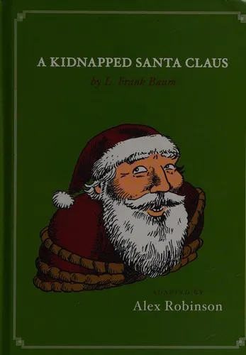 Cover of A kidnapped Santa Claus