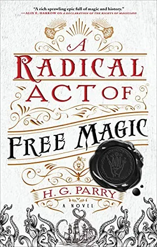 Cover of A Radical Act of Free Magic