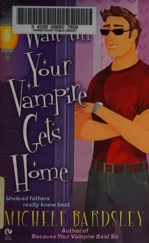 Cover of Wait Till Your Vampire Gets Home