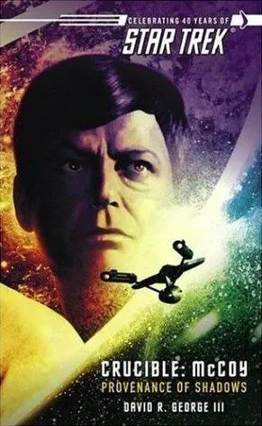 Cover of Star Trek - Crucible, McCoy - Provenance of Shadows