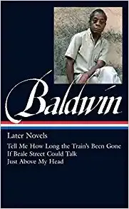 Cover of James Baldwin: Later Novels