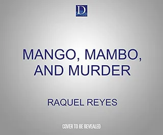Cover of Mango, Mambo, and Murder