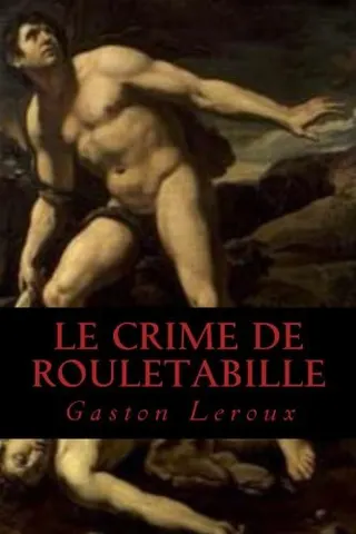 Cover of The Crime of Rouletabille
