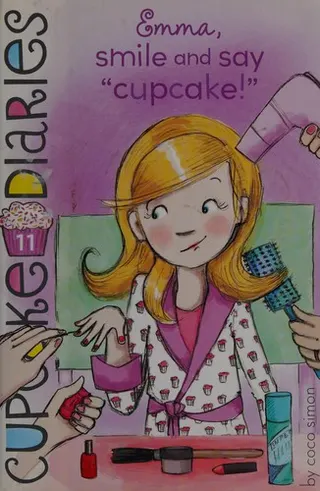 Cover of Emma, smile and say "cupcake!"