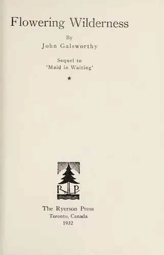 Cover of Flowering Wilderness (Forsyte Chronicles)