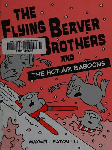 Cover of The Flying Beaver Brothers and the Hot Air Baboons
