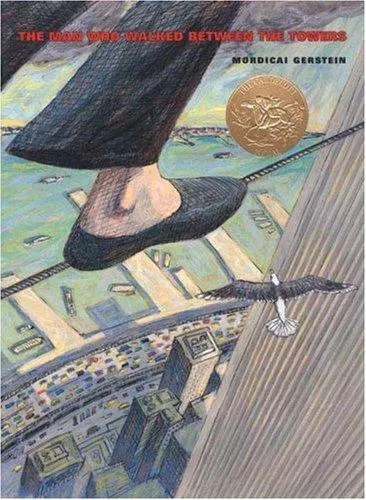 Cover of The Man Who Walked Between the Towers