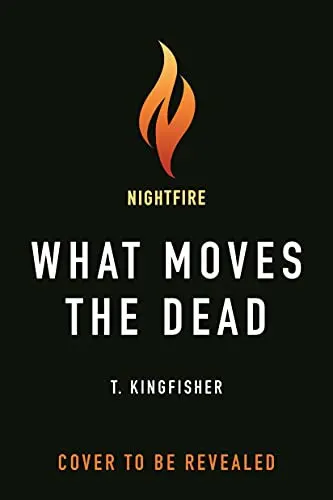 Cover of What Moves the Dead