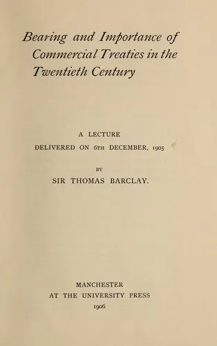 Cover of Bearing and Importance of Commercial Treaties in the Twentieth Century