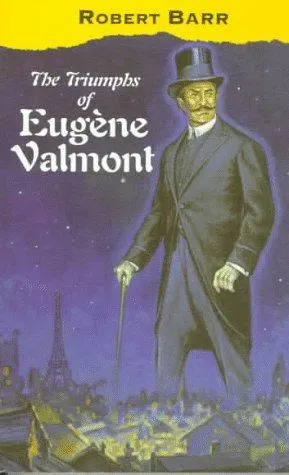 Cover of The Triumphs of Eugène Valmont