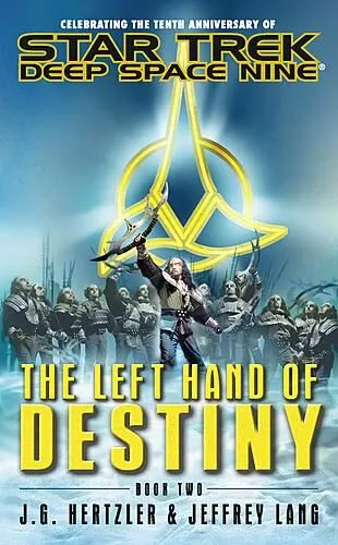 Cover of Star Trek Deep Space Nine - Left Hand of Destiny Book Two