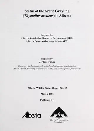 Cover of Status of the Arctic Grayling (Thymallus arcticus) in Alberta