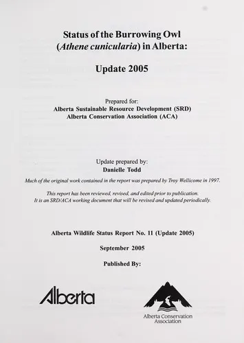 Cover of Status of the burrowing owl (Athene cunicularia) in Alberta