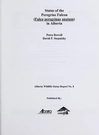 Cover of Status of the peregrine falcon (Falco peregrinus anatum) in Alberta