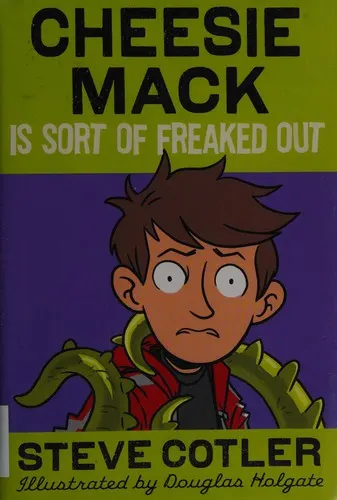 Cover of Cheesie Mack Is Sort of Freaked Out