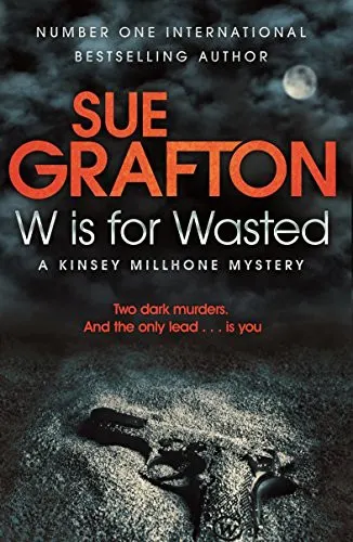 Cover of W is for Wasted (Kinsey Millhone, #23)
