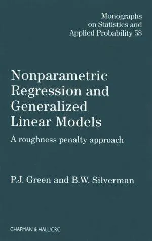 Cover of Nonparametric Regression and Generalized Linear Models