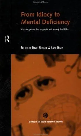 Cover of From Idiocy to Mental Deficiency