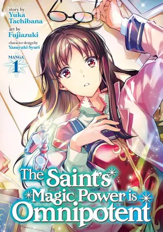 Cover of The Saint's Magic Power is Omnipotent (Manga) Vol. 1
