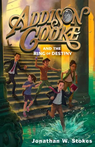 Cover of Addison Cooke and the Ring of Destiny