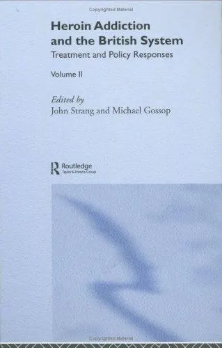 Cover of Heroin Addiction and 'The British System'