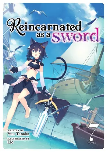 Cover of Reincarnated as a Sword (Light Novel) Vol. 7