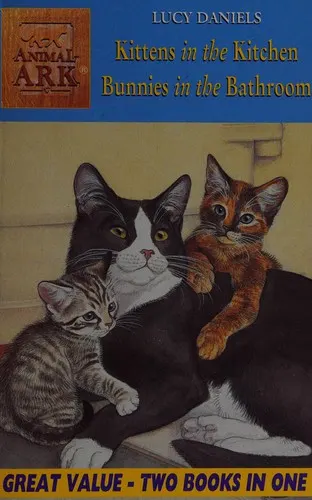 Cover of Kittens in the kitchen ; Bunnies in the bathroom
