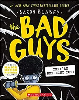 Cover of The Bad Guys: Episode 14: They're Bee-hind You!