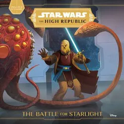 Cover of Star Wars: The High Republic:: The Battle for Starlight