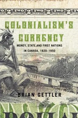 Cover of Colonialism's Currency