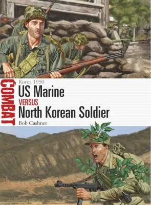 Cover of US Marine Versus North Korean Soldier