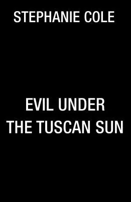 Cover of Evil Under the Tuscan Sun