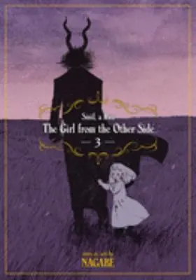Cover of The Girl From the Other Side: Siúil, a Rún Vol. 3