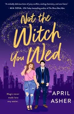 Cover of Not the Witch You Wed