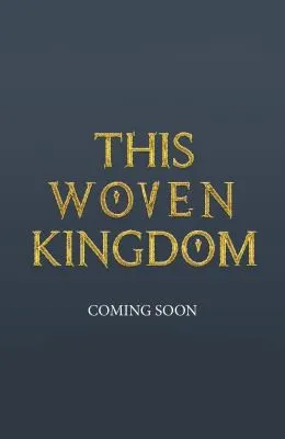 Cover of This Woven Kingdom
