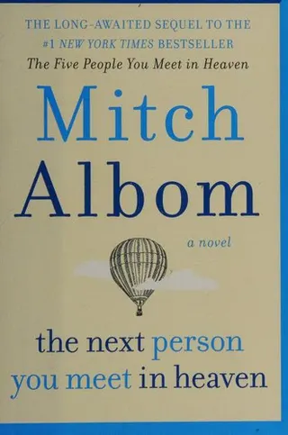 Cover of The next person you meet in Heaven