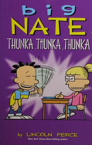 Cover of Big Nate, thunka, thunka, thunka