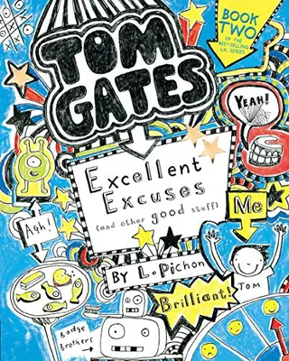 Cover of Tom Gates: Excellent Excuses (and Other Good Stuff)
