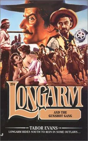 Cover of Longarm and the gunshot gang