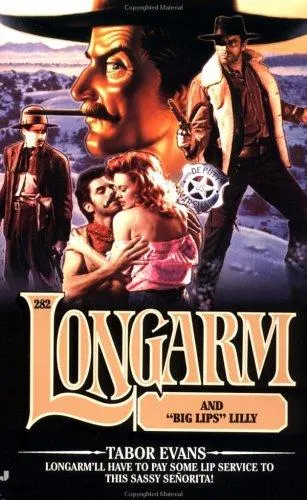 Cover of Longarm and "Big Lips" Lilly