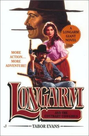 Cover of Longarm and the contrary cowgirls
