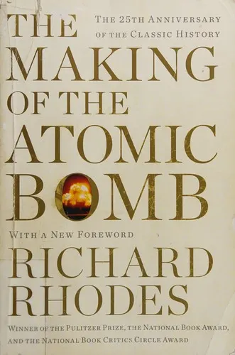 Cover of The making of the atomic bomb