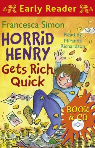 Cover of Horrid Henry Gets Rich Quick