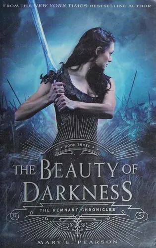 Cover of The Beauty of Darkness: The Remnant Chronicles, Book Three