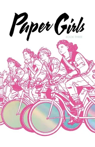 Cover of Paper Girls Deluxe Edition, Book Three